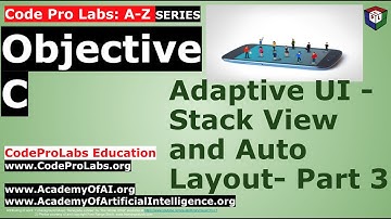 Objective C - Adaptive UI - Stack View and Auto Layout- Part 3