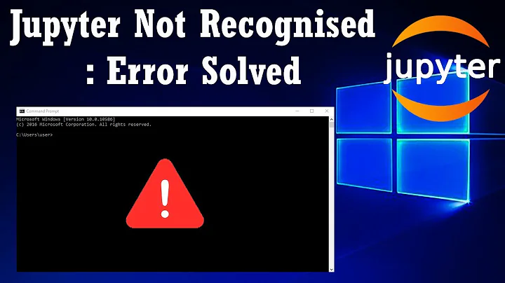 Jupyter not Recognized : Error Solved | Jupyter not Recognized as an Internal or External Command
