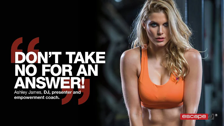 Ashley James: Positivity, authenticity and opportu...