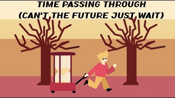 Time Passing Through (Can