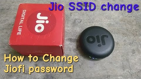 How to Change JioFi Name (SSID) and Password