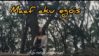 TikusJahat - Maaf Aku Egois (ft. Bella Alfadita) [ ]