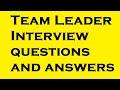 Team Leader Interview Questions and Answers