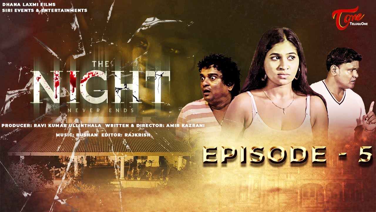 The Night Never Ends Episode 5 Telugu Web Series 2021