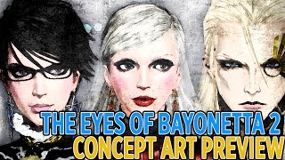 THE EYES OF BAYONETTA 2 - [Concept Art Preview]