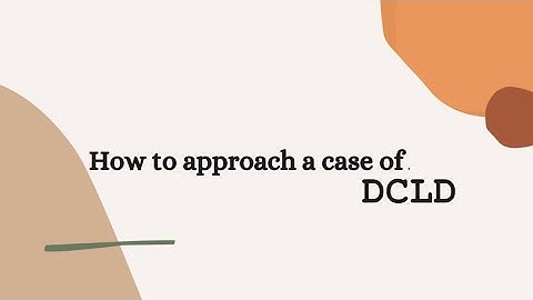 DCLD ;Step-wise approach to a long case by Dr Farhan Ali