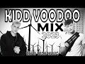 Mix kidd voodoo 2023  lo mejor de kiddvoodoo 2023