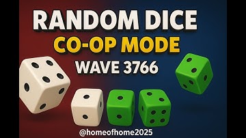 Random Dice Co op Mode Wave 3766 part 16