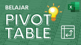 Cara Menggunakan Pivot Table di Excel | Tutorial Excel Pemula
