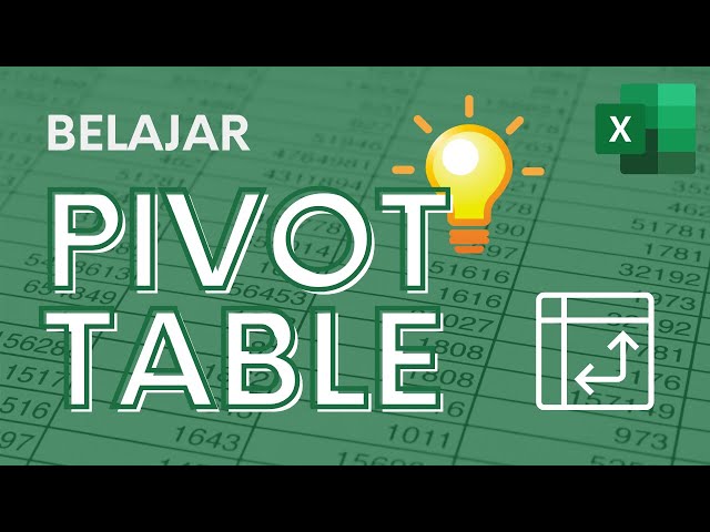 Cara Menggunakan Pivot Table di Excel | Tutorial Excel Pemula class=