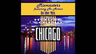 Mixmasters feat Mc Action - In The Mix (Vocal Mix)