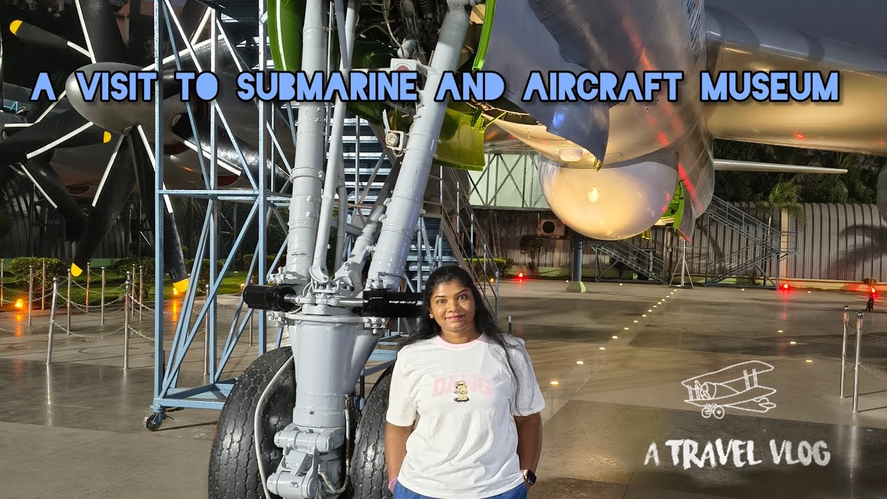 Exploring the fascinating world of aircraft and submarine in Vishakhapatnam. Day 1 at Vizag!!