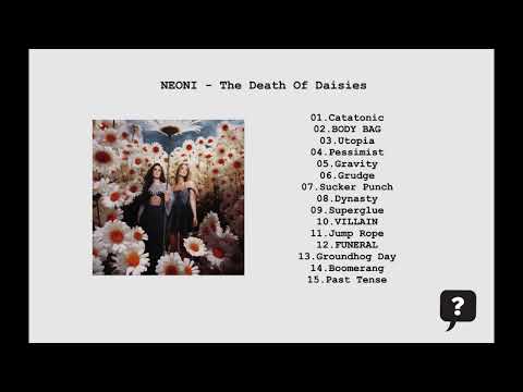 NEONI - The Death Of Daisies (2024) FULL ALBUM