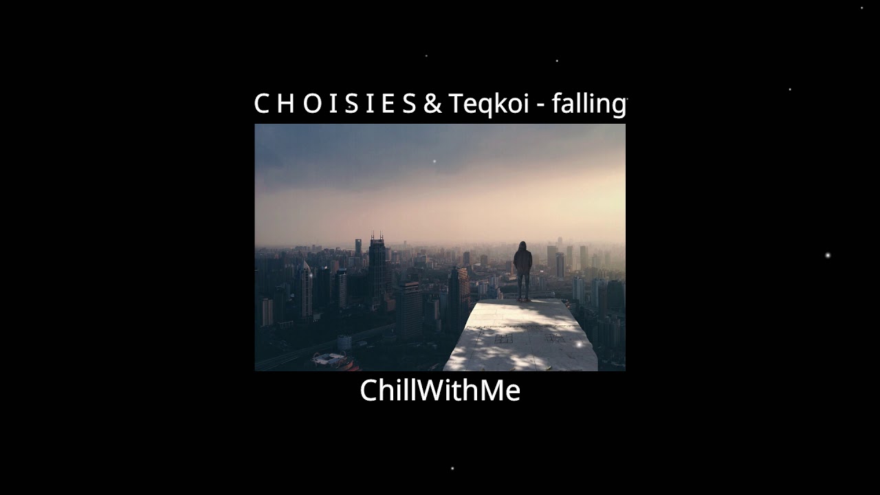 YouTube에서 falling - C H O I S I E S & Teqkoi (ft. Bobby Someone) 보기 YouTube에서 falling - C H O I S I E S & Teqkoi (ft. Bobby Someone) 보기