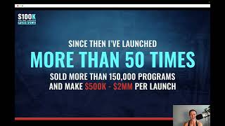 The $100K Online Launch Formula Masterclass Recording