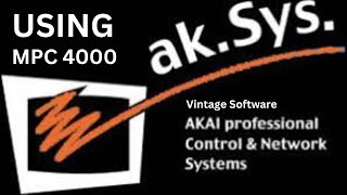 Akai MPC 4000 Aksys And MPC Program Editor V2 Retro Software.