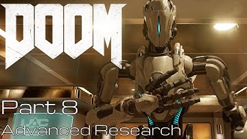 (PC 1080p/60fps) DOOM 2016 - Part 8 - Advanced Research Complex