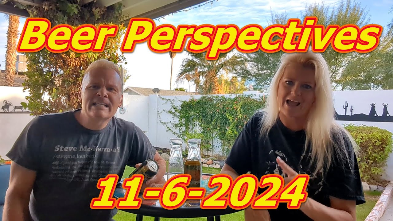 Beer Perspectives 11-6-2024