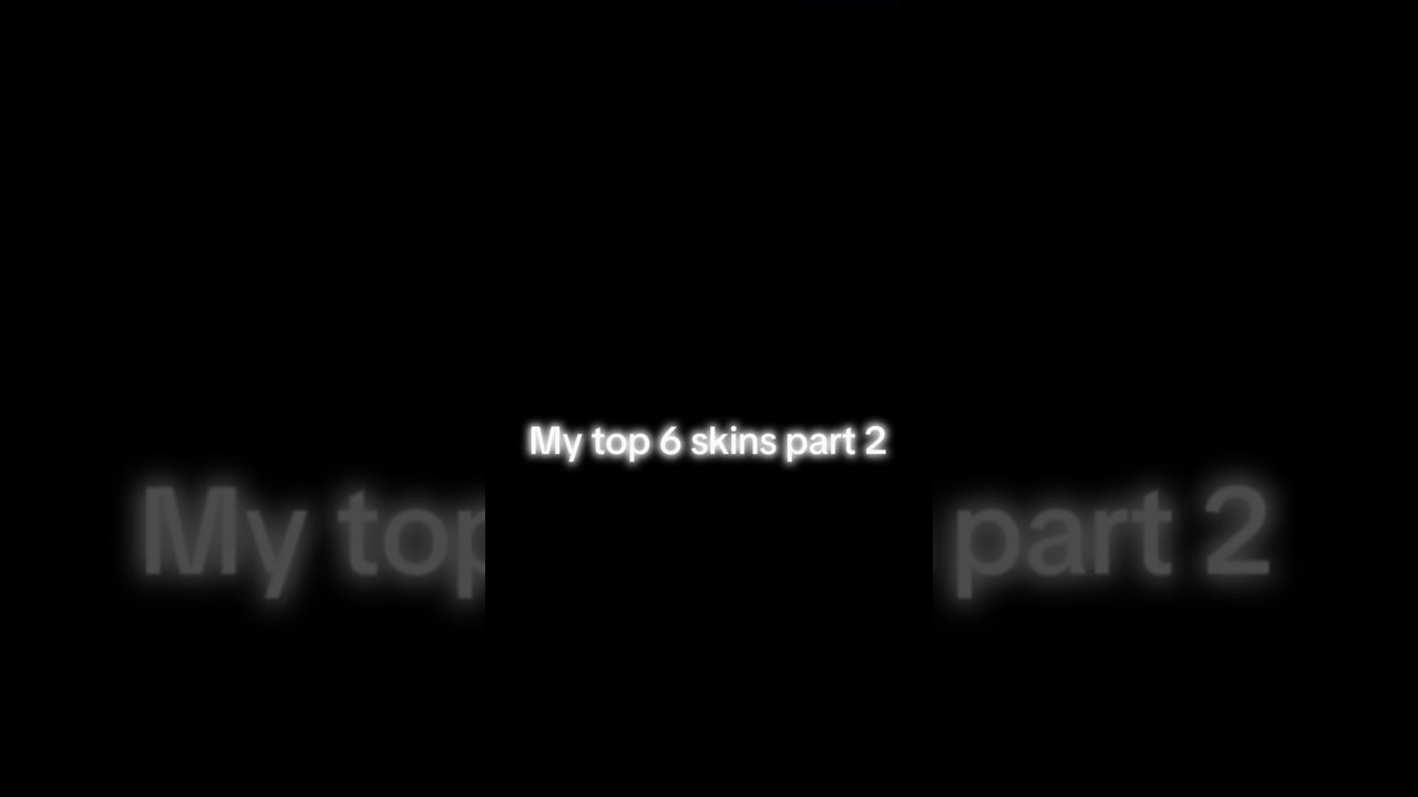 Mu top 6 skins part 2