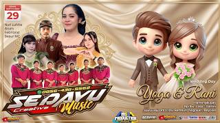🔴#liveB1 - SEDAYU Music | Ngunduh Mantu ' YOGA & RANY ' Banyurejo 29/09/26 | MSS PRO | PERMATA HD