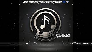 Discover Why Voidwalker Phonk Driven EDM is Great for Focused Work