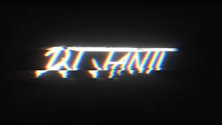 DJ Janti İntro - 1