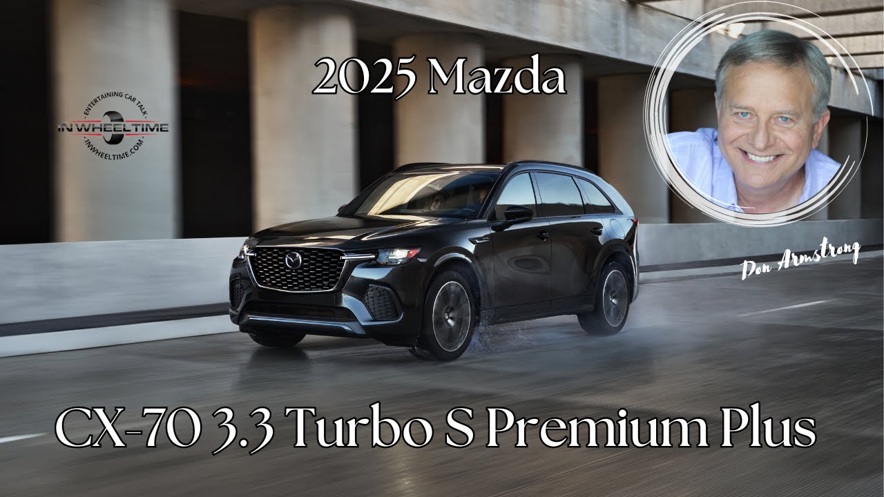 Don Armstrong has the 2025 Mazda CX-70 Turbo S Premium in the New Car Showroom@