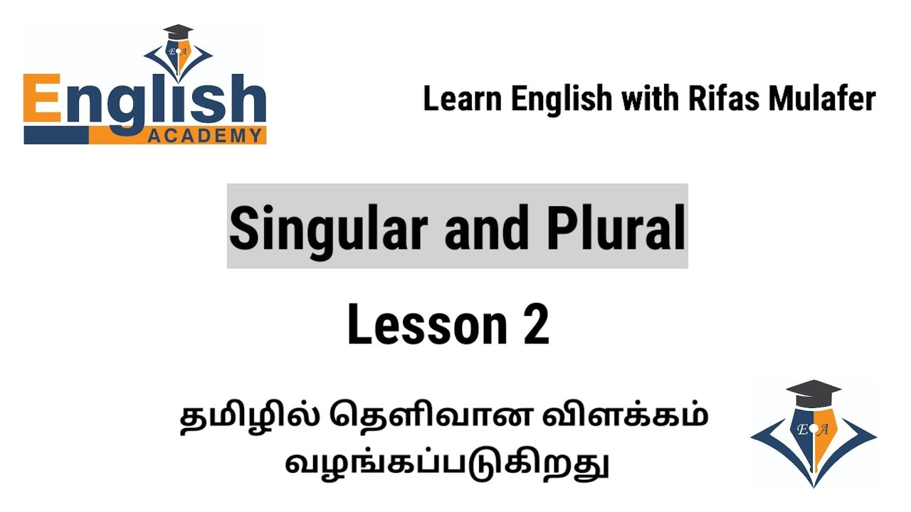 Lesson 2 Singular and Plural - English/Learn English with Rifas Mulafer/learn English in Tamil