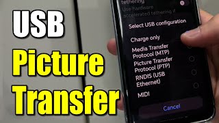 How to Select USB Configuration to Auto Transfer Pictures to PC using Android Phone