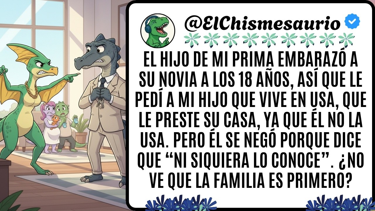El hijo de mi prima embarazó a su novia a los 18 años, así que le pedí a mi hijo que vive