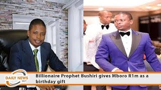 Billionaire Prophet Bushiri Gives Mboro R1M As A Birthday Gift