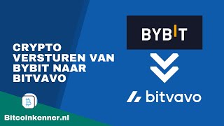 Crypto versturen van Bybit naar Bitvavo  Stap voor stap uitleg & tips!