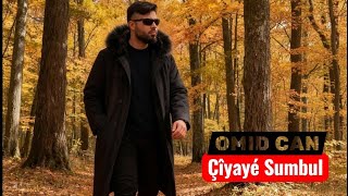 Omid Can Cîyayé Sumbul Strana Hunermend Kazo