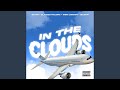 In The Clouds Feat MDM London Glasses Malone 2Elevn mp3
