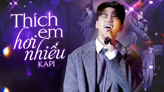 THÍCH EM HƠI NHIỀU - KAPI live at #Lululola