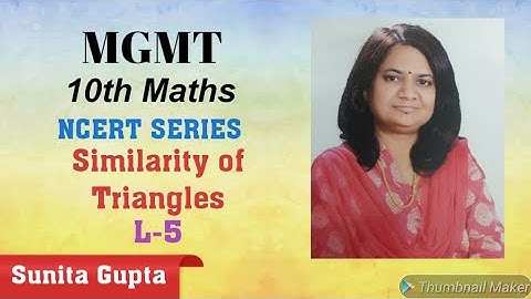 10th Maths | Triangles| Ch-6| L-5|Similar Triangles | Geometry | Ex-6.2 SUNITA GUPTA| MGMT EDUCATION