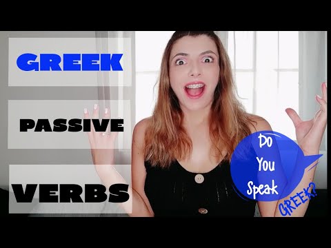 Greek Passive verbs in -ομαι and -αμαι | Do You Speak Greek?