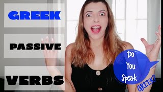 Greek Passive verbs in -ομαι and -αμαι | Do You Speak Greek?