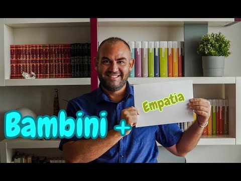 Video: Insegnare L'empatia Ai Bambini