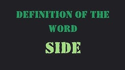 Definition of the word "Side"