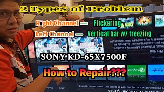 How to Repair a vertical bar, w/freezing and flickering image,  Sony KD-65X7500F