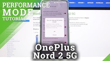 How to Activate High Performance Mode on OnePlus Nord 2 – Adjust Battery Options