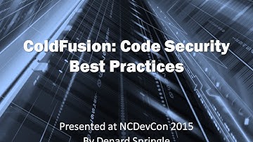 ColdFusion:  Code Security Best Practices