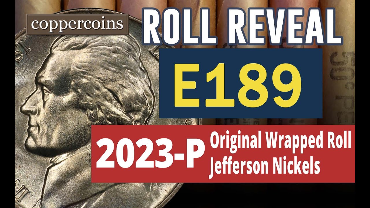 Coin Roll Hunt Reveal E189 2023P Original Wrapped Loomis Roll, Jefferson Nickels YouTube