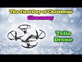 Day 1 - 12 Days of Drone Valley Christmas 2021 - Tello Drone