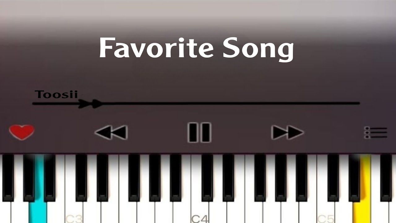 Favorite Song - Toosii Piano Version ( Easy Piano Tutorial )