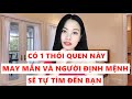 1 Thói quen này khiến bạn có được người đàn ông định mệnh - May mắn tự tìm đến bạn