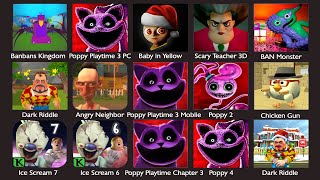 Poppy Playtime Chapter 3,Baby In Yellow,Scary Teacher 3D,Angry Neighbor,Ice Screm 7,Chicken Gun,Ban.