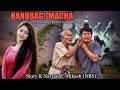 HANUBAGI MACHA 4 Manipuri Full Horror Story NBS S Collection