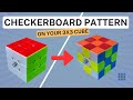 How to make checker board pattern on 3x3 rubik's cube [ EASY TRICK ].🤫